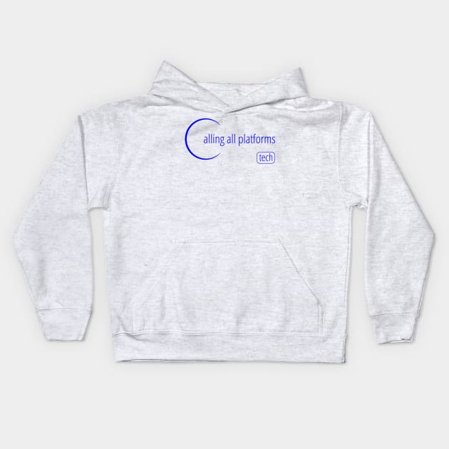 CAP Tech Kids Hoodie by Calling All Platforms Podcast